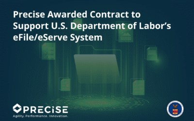 Precise Awarded Contract to Support U.S. Department of Labor’s eFile/eServe System