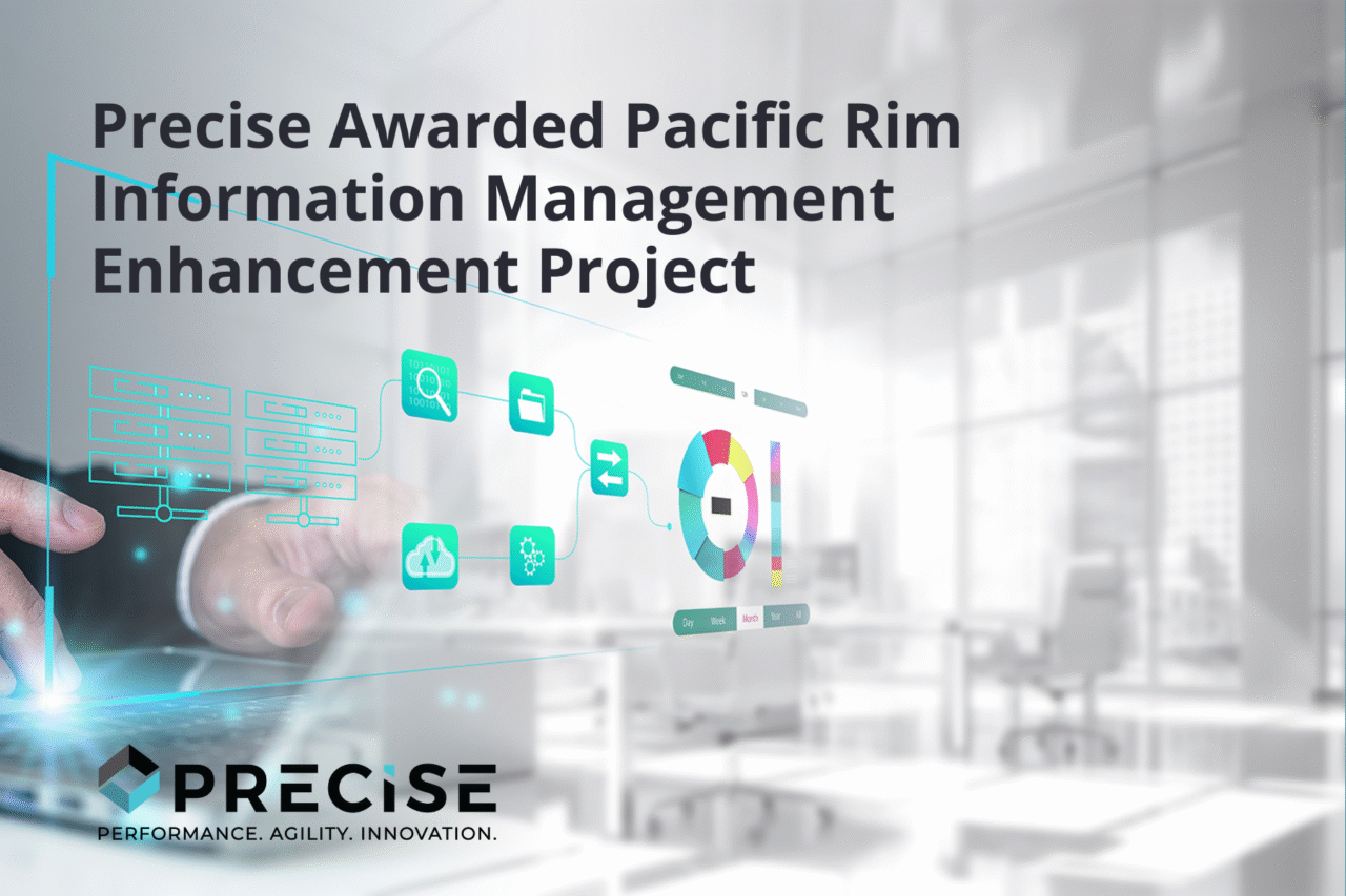 Precise Awarded Pacific Rim Information Management Enhancement Project ...