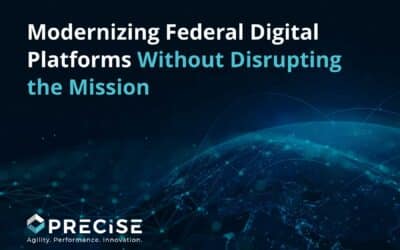 Modernizing Federal Digital Platforms Without Disrupting the Mission
